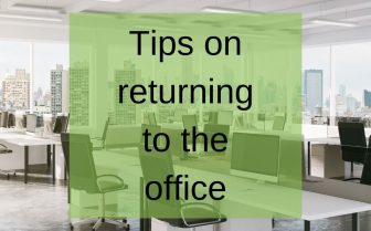 tips on returning to the office